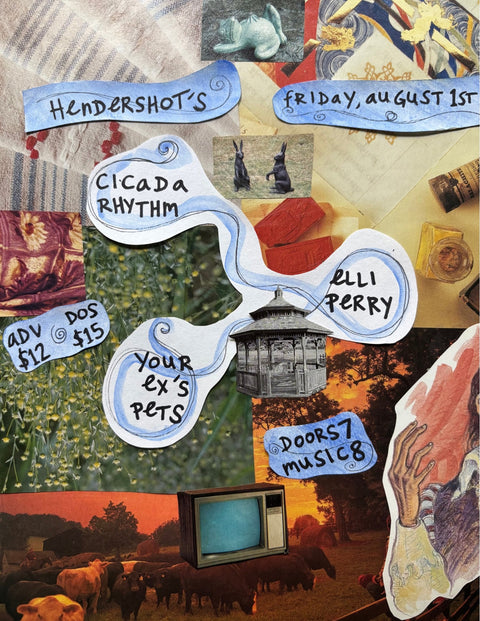 CICADA RHYTHM, ELLI PERRY, YOU'RE EX'S PETS AUG 1, 2025